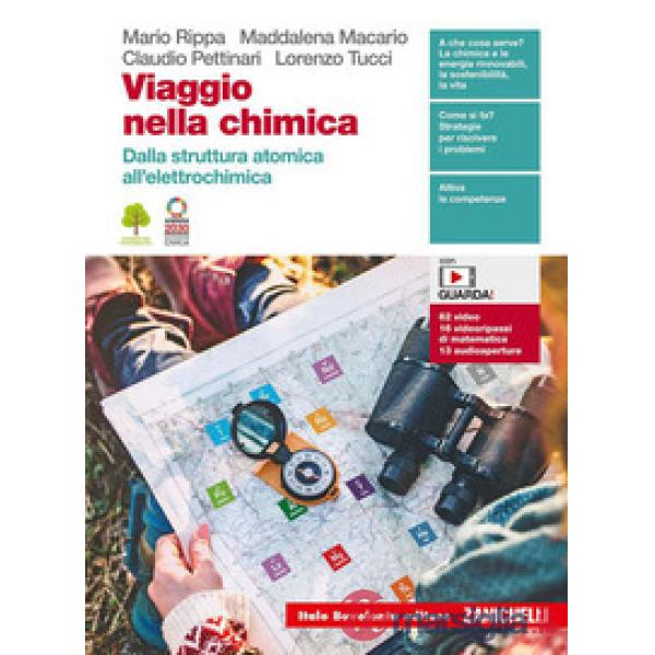 VIAGGIO NELLA CHIMICA. DALLA STRUTTURA ATOMICA ALL'ELETTROCHIMICA