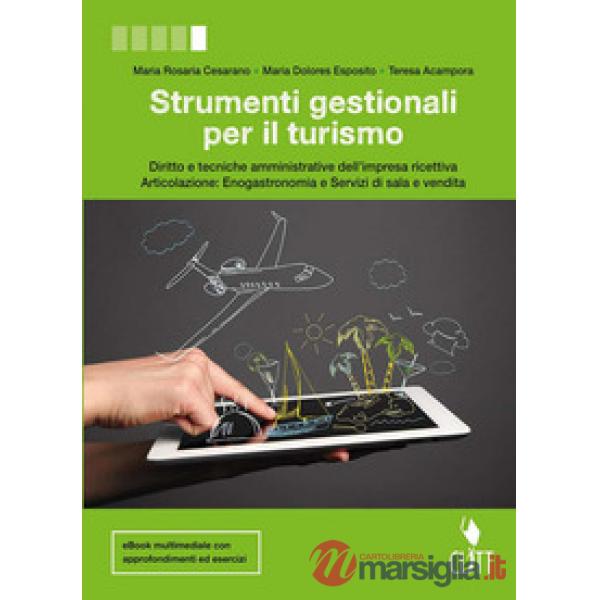 STRUMENTI GESTIONALI PER IL TURISMO. DIRITTO E TECNICHE AMMINISTRATIVE
