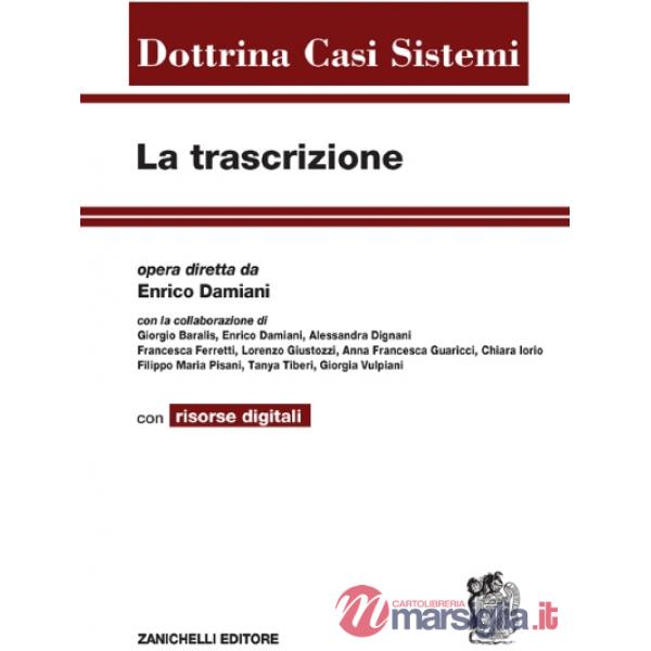 LA TRASCRIZIONE. CON CONTENUTO DIGITALE