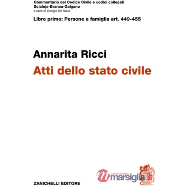 ART. 449 - 455 ATTI DELLO STATO CIVILE
