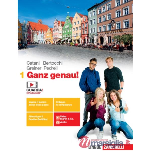GANZ GENAU! VOL. 1 PER LE SCUOLE SUPERIORI. CON E-BOOK. CON ESPANSIONE