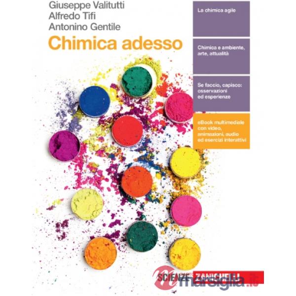 CHIMICA ADESSO. PER LE SCUOLE SUPERIORI. CON E-BOOK. CON ESPANSIONE