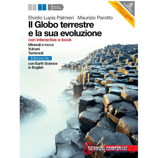IL GLOBO TERRESTRE E LA SUA EVOLUZIONE ED. BLU MINERALI ROCCE VULCANI