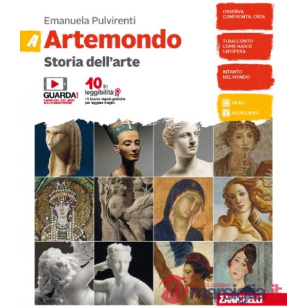 ARTEMONDO. PER LE SCUOLE SUPERIORI. CON E-BOOK VOL. A
