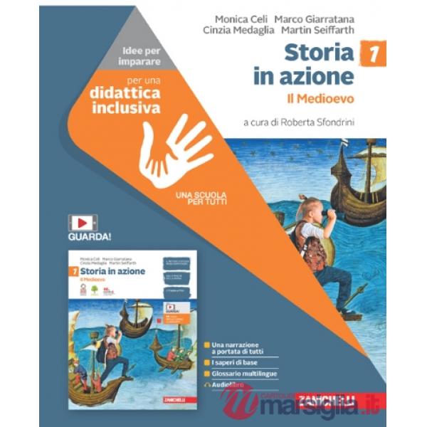 STORIA IN AZIONE. IDEE PER IMPARARE VOL. 1