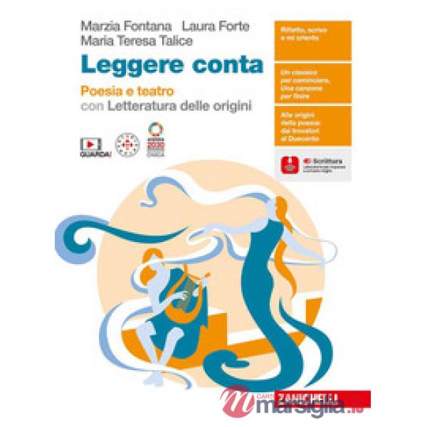 LEGGERE CONTA. POESIA E TEATRO CON LETTERATURA DELLE ORIGINI