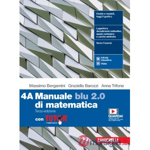 MANUALE BLU 2.0 DI MATEMATICA 3ED. - EBOOK MULTIM. CON TUTOR - CONF. 4
