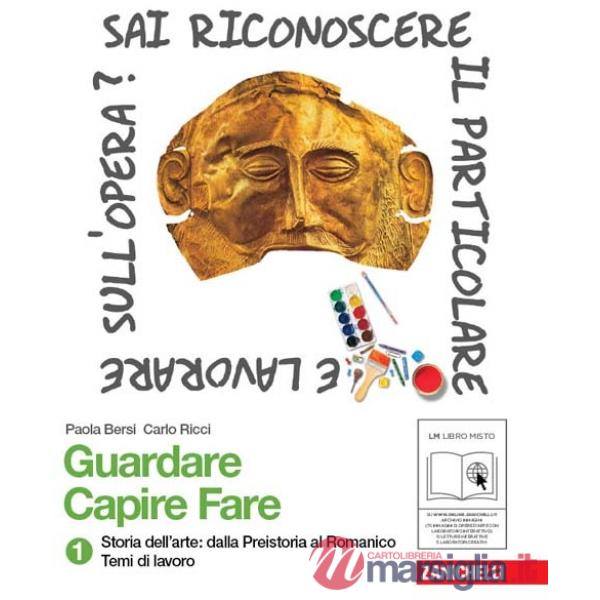 GUARDARE CAPIRE FARE CONF. VOL. 1 DALLA PREISTORIA