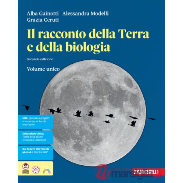 IL RACCONTO DELLA TERRA E DELLA BIOLOIGA VOL. UNICO
