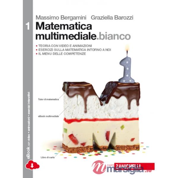 MATEMATICA.BIANCO. PER LE SCUOLE SUPERIORI. CON E-BOOK. CON ESPANSIONE