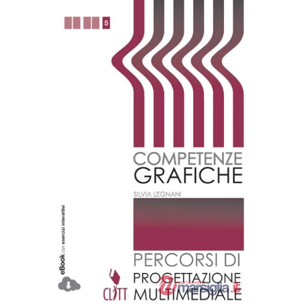 COMPETENZE GRAFICHE. PROGETTAZIONE MULTIMEDIALE.