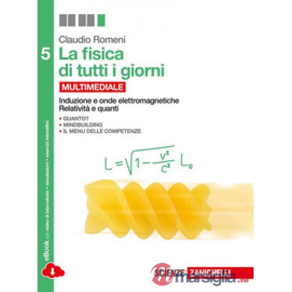 FISICA DI TUTTI I GIORNI VOL. 5. PER LE SCUOLE SUPERIORI. CON E - BOOK