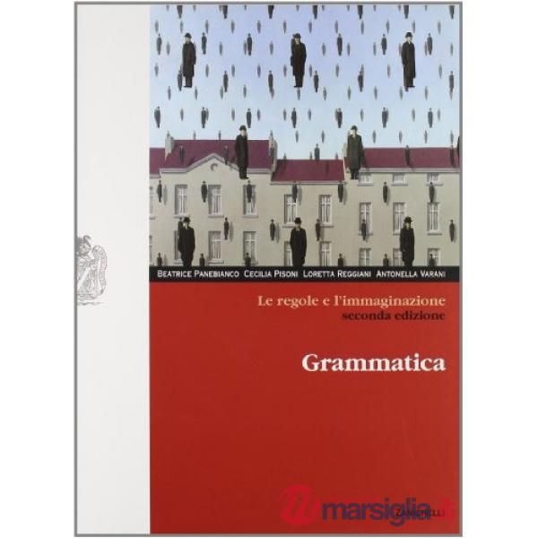 LE REGOLE E L'IMMAGINAZIONE GRAMMATICA