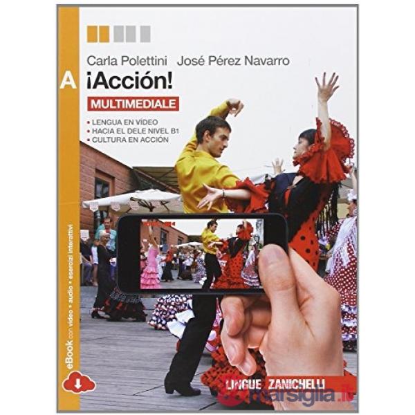 ACCION! VOL. A + FASCICOLO VIAJE A LA CULTURA HISPANICA