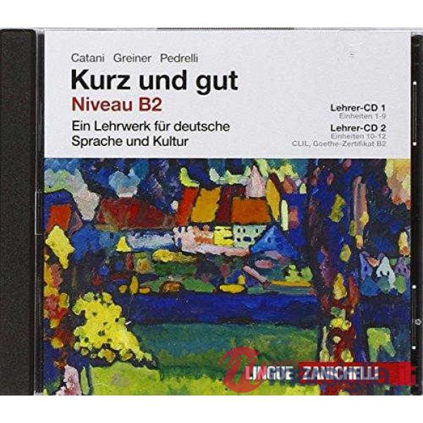 KURZ UND GUT VOL. NIVEAU B2