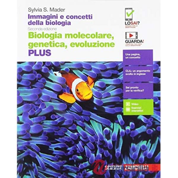 IMMAGINI E CONCETTI DELLA BIOLOGIA. PLUS. BIOLOGIA MOLECOLARE, GENETIC