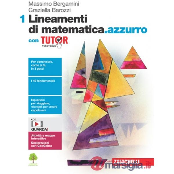 LINEAMENTI DI MATEMATICA.AZZURRO - EBOOK MULTIMEDIALE CON TUTOR - VOL.