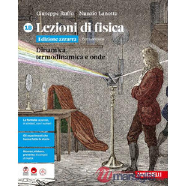 LEZIONI DI FISICA. EDIZIONE AZZURRA 3 ED. DINAMICA, TERMODINAMICA E ON