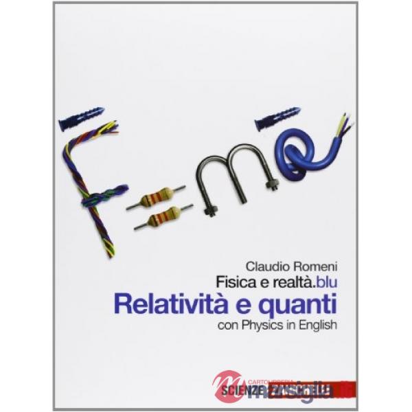 FISICA E REALTA'. BLU RELATIVITA' E QUANTI