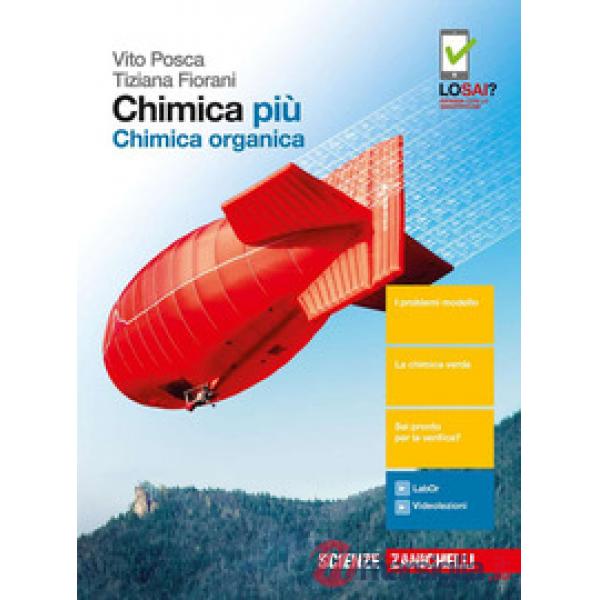 CHIMICA PIU. CHIMICA ORGANICA. PER LE SCUOLE SUPERIORI. CON CONTENUTO