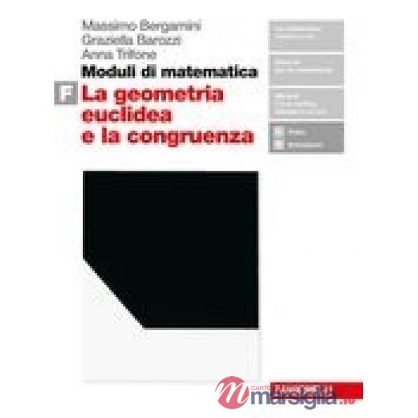 MODULI DI MATEMATICA F. PER LE SCUOLE SUPERIORI. CON ESPANSIONE ONLINE
