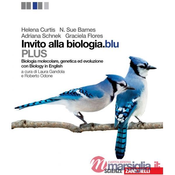 INVITO ALLA BIOLOGIA.BLU. PLUS. BIOLOGIA MOLECOLARE, GENETICA, EVOLUZI