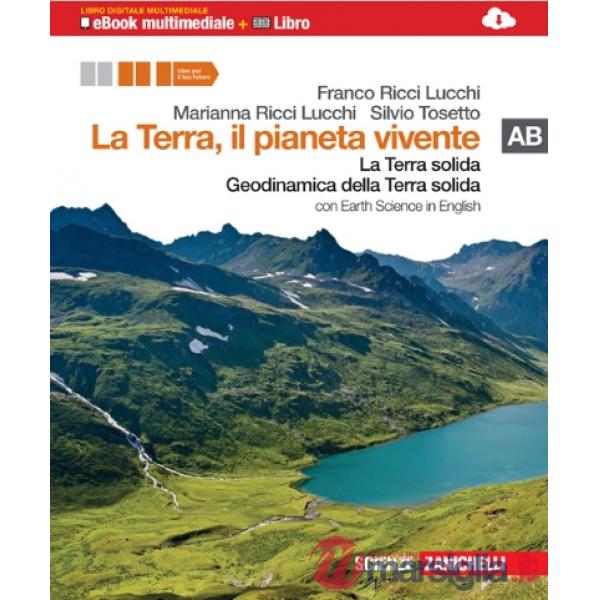 LA TERRA IL PIANETA VIVENTE AB. LA TERRA SOLIDA. G