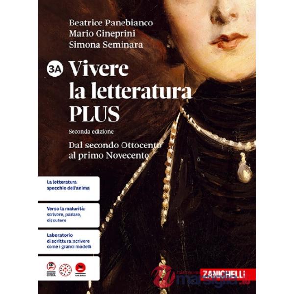 VIVERE LA LETTERATURA PLUS 2 ED. DAL SECONDO 800 AL PRIMO 900 CONF. VO