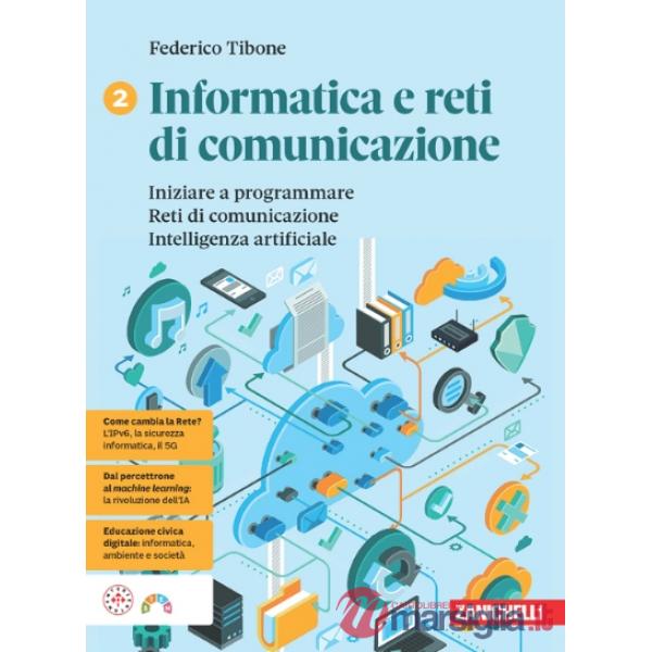 INFORMATICA E RETI DI COMUNICAZIONE. VOL. 2