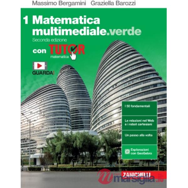 MATEMATICA MULTIMEDIALE.VERDE. TUTOR DI MATEMATICA. CON FASCICOLO