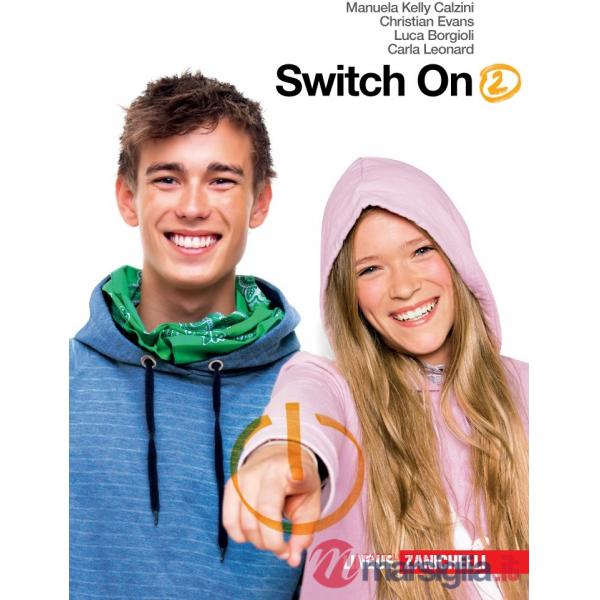 SWITCH ON. CON EXTRA BOOK. PER LA SCUOLA MEDIA. CON CD AUDIO. VOL. 2