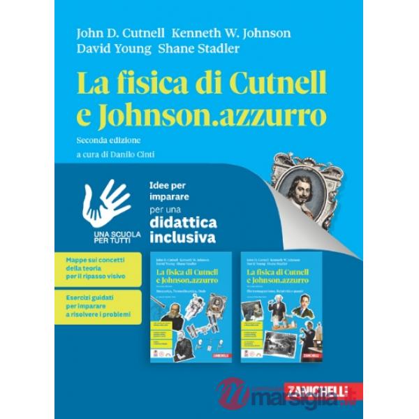 LA FISICA DI CUTNELL E JOHNSON.AZZURRO SECONDA EDIZIONE