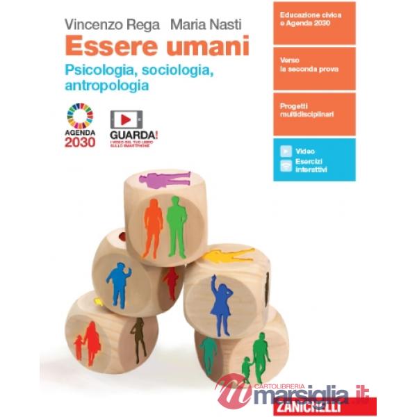 ESSERE UMANI. PSICOLOGIA, SOCIOLOGIA, ANTROPOLOGIA. PER LA 3 E 4 CLA