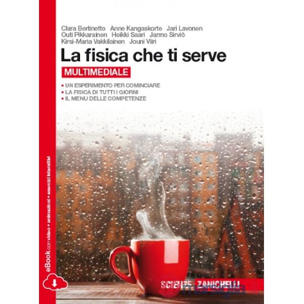 FISICA CHE TI SERVE. PER LE SCUOLE SUPERIORI. CON E - BOOK
