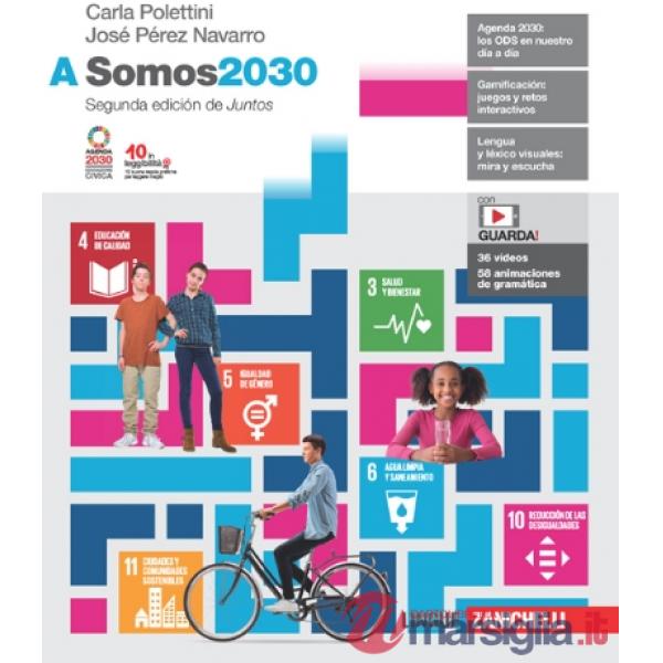 SOMOS2030 - EBOOK MULTIMEDIALE VOLUME A (ONLINE E OFFLINE)