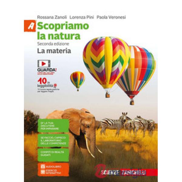 SCOPRIAMO LA NATURA. VOL. A-B-C-D. LA MATERIA. PER LA SCUOLA MEDIA. CO