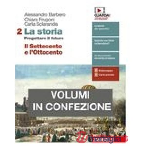 STORIA (LA). PROGETTARE IL FUTURO - EBOOK MULT. CONF. 2 + ATLANTE GEOS