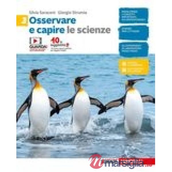 OSSERVARE E CAPIRE. LE SCIENZE. PER LE SCUOLE SUPERIORI. CON E - BOOK