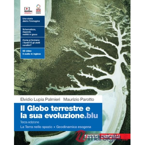 GLOBO TERRESTRE E LA SUA EVOLUZIONE.BLU IL 3ED. EBOOK M. ONLINE E O