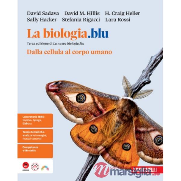 LA BIOLOGIA.BLU 3 ED. DALLA CELLULA AL CORPO UMANO