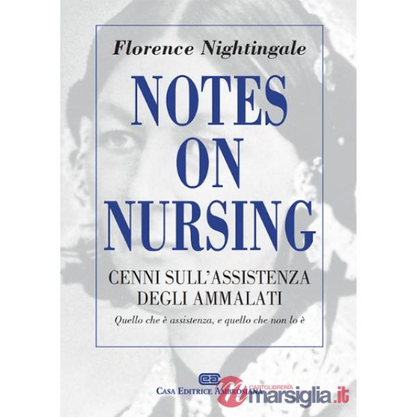NOTES ON NURSING. CENNI SULL'ASSISTENZA DEGLI AMMA
