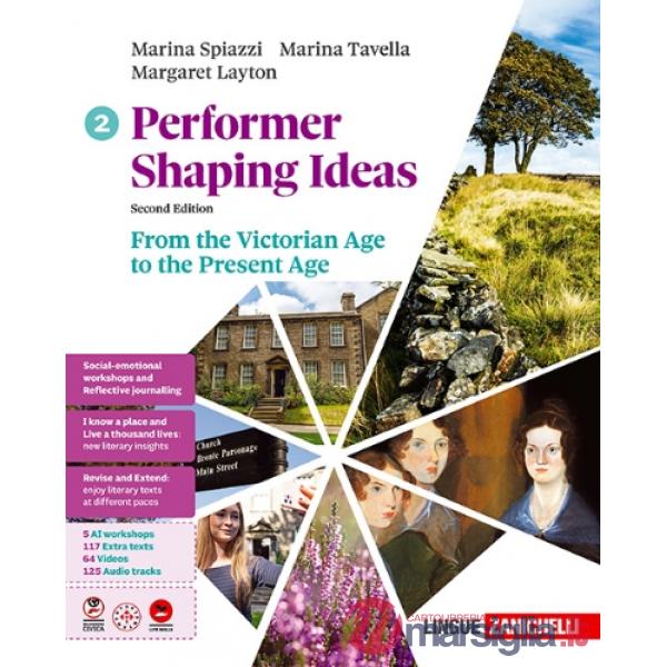 PERFORMER SHAPING IDEAS 2 ED. FROM VICTORIAN AGE TO THE PRESENT AGE VO