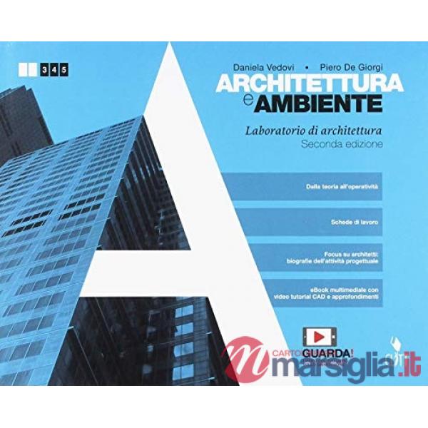 ARCHITETTURA E AMBIENTE. LABORATORIO DI ARCHITETTURA