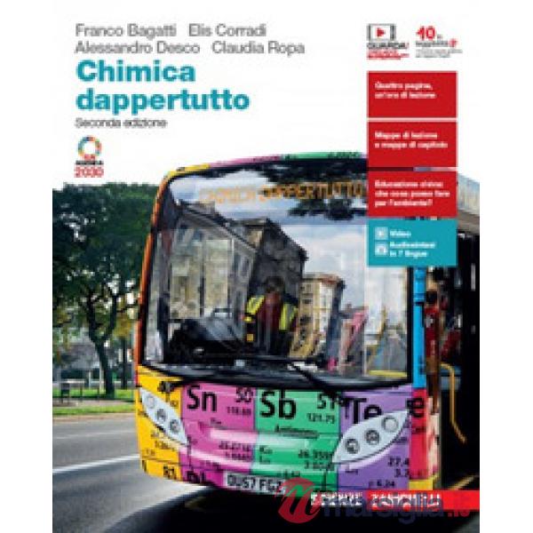CHIMICA DAPPERTUTTO. IDEE PER IMPARARE. PER LE SCUOLE SUPERIORI