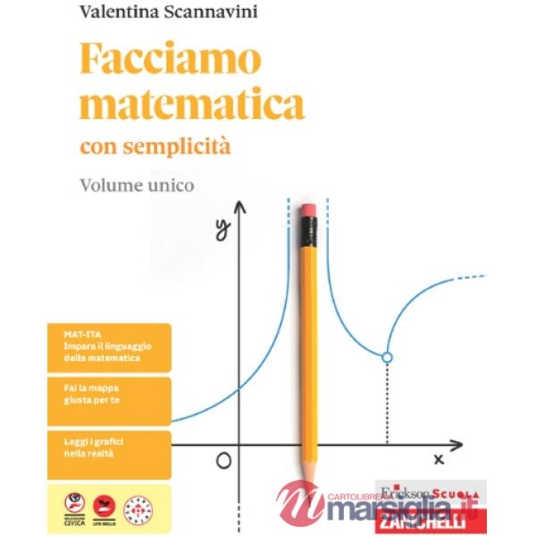 FACCIAMO MATEMATICA CON SEMPLICITA VOL. UNICO