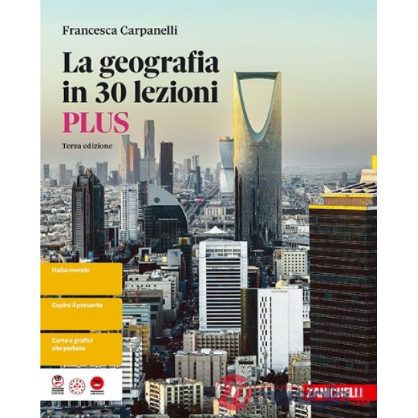 LA GEOGRAFIA IN 30 LEZIONI. VOL. UNICO PLUS