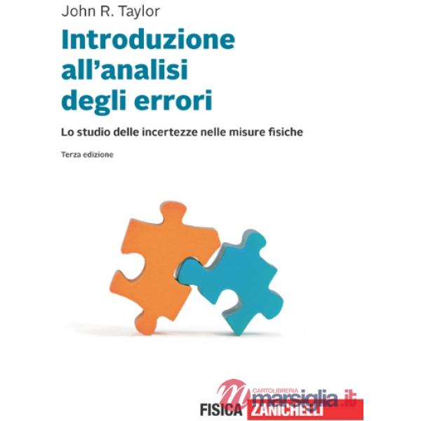 INTRODUZIONE ALL'ANALISI DEGLI ERRORI. STUDIO DELLE INCERTEZZE NELLE M