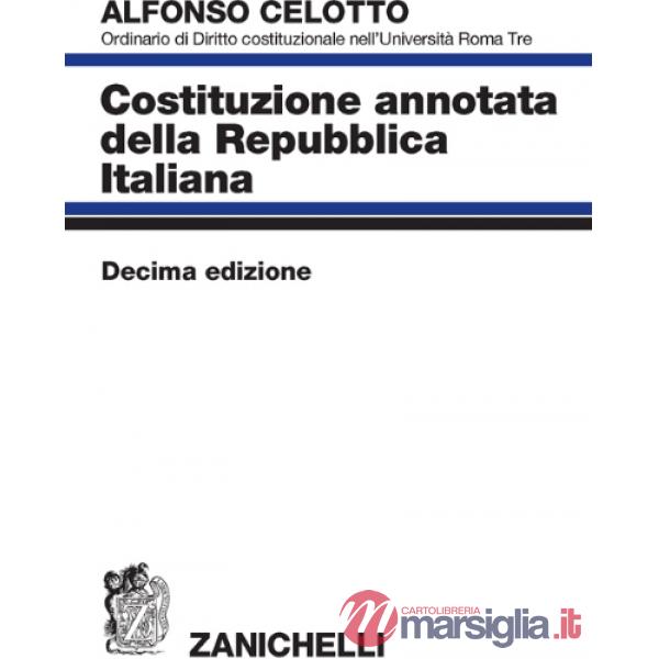 COSTITUZIONE ANNOTATA DELLA REPUBBLICA ITALIANA
