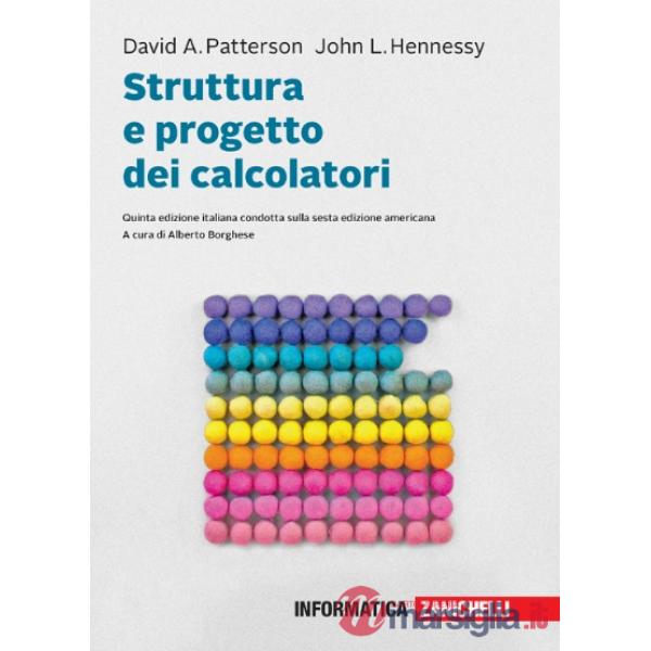 STRUTTURA E PROGETTO DEI CALCOLATORI + E - BOOK