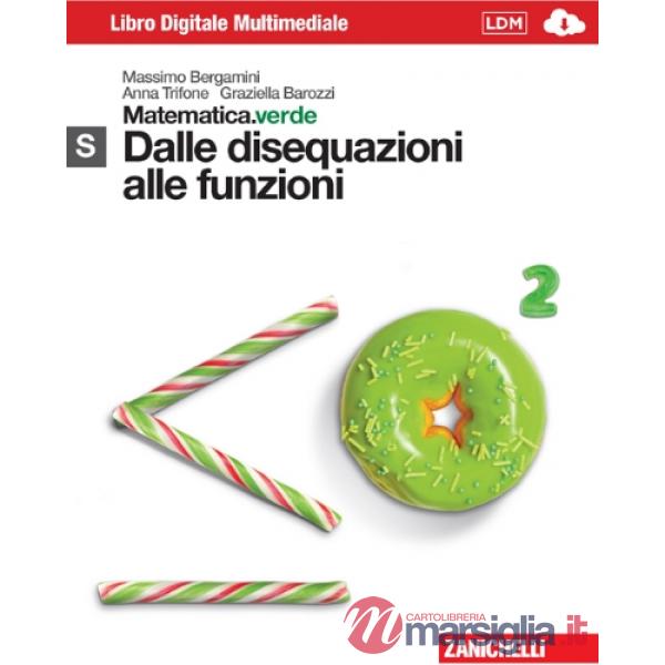 MATEMATICA.VERDE. CON MATHS IN ENGLISH. MODULO S.VERDE. DALLE DISEQUAZ